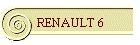 RENAULT 6