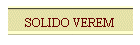 SOLIDO VEREM