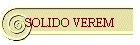 SOLIDO VEREM